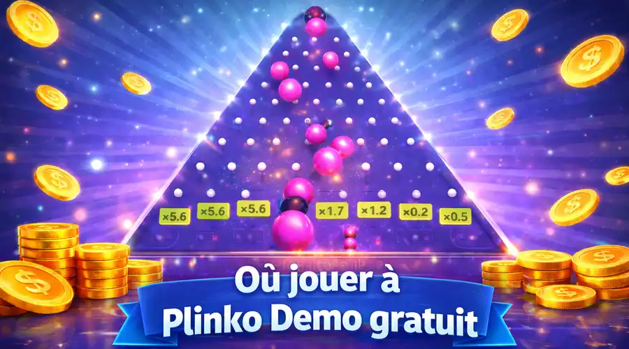 Où jouer à Plinko Demo gratuit